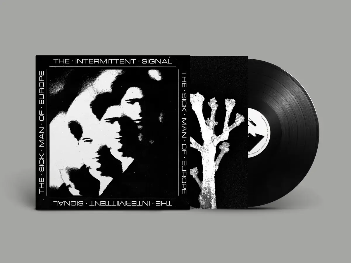 The Leaf Label The Sick Man Of Europe - The Intermittent Signal