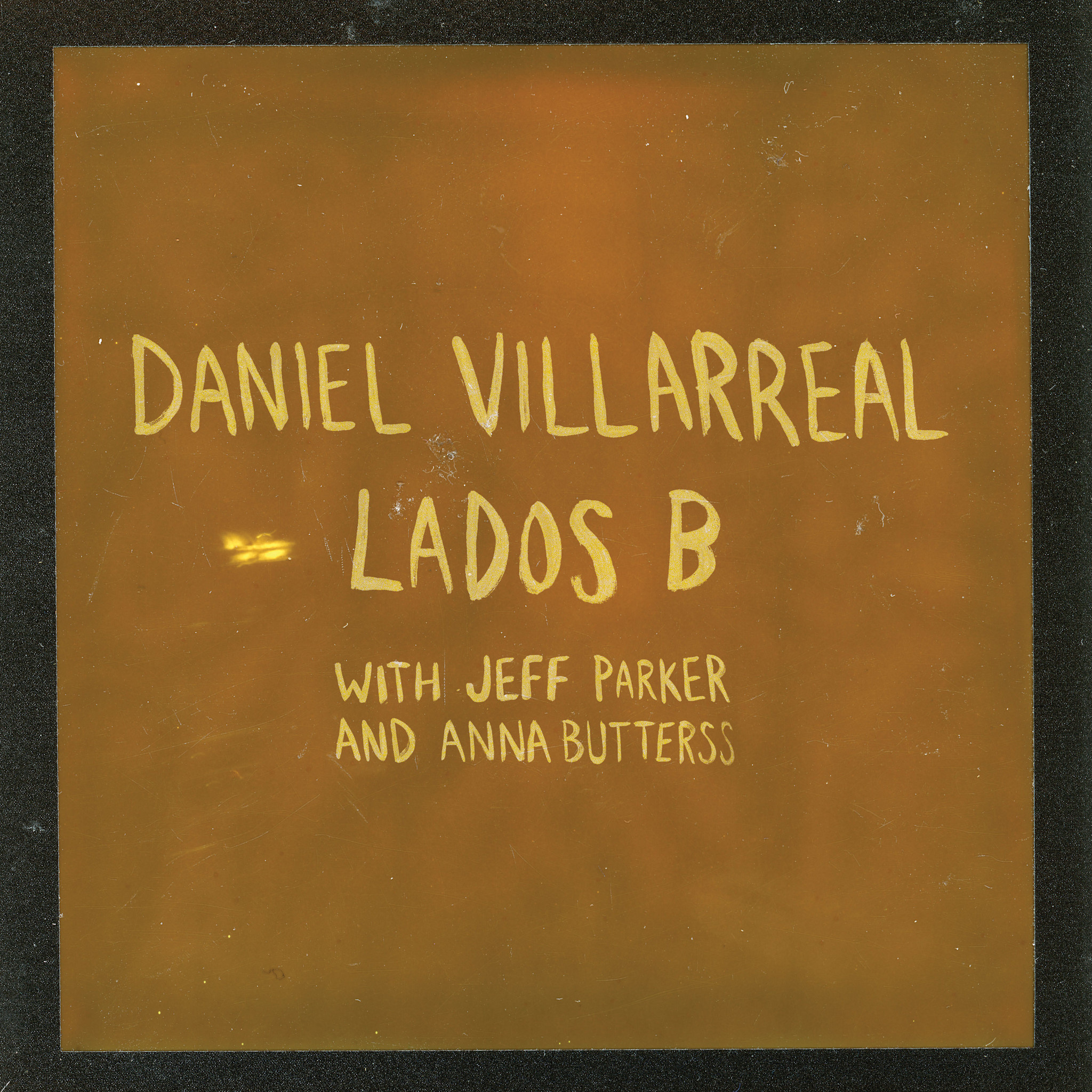 International Anthem Daniel Villarreal - Lados B (Orange Vinyl)