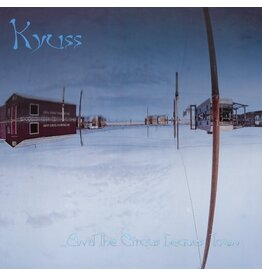 Rhino Kyuss - And The Circus Leaves Town