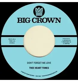 Big Crown Records Thee Heart Tones - Don't Forget Me Love b/w Sing Your Song