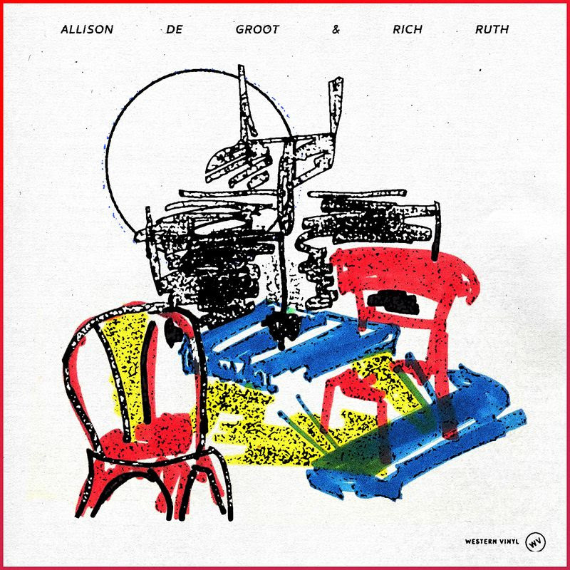 Western Vinyl Allison de Groot & Rich Ruth - Allison de Groot & Rich Ruth