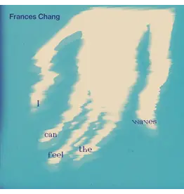 RVNG Frances Chang - I can feel the waves