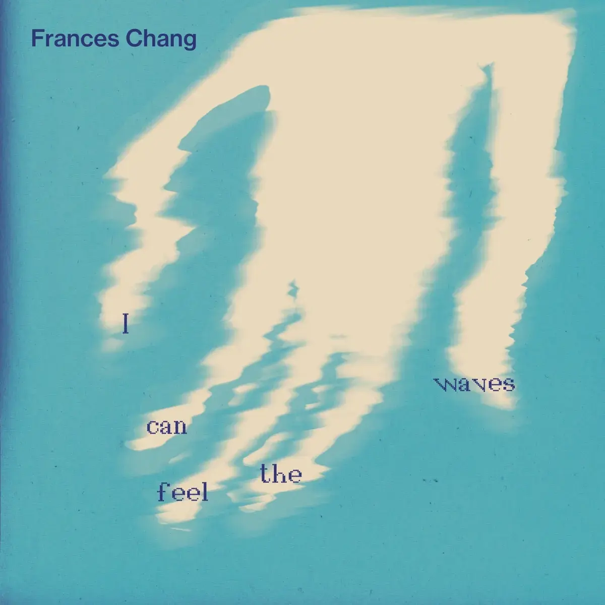 RVNG Frances Chang - I can feel the waves