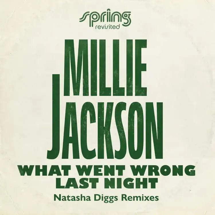 Acid Jazz Millie Jackson - What Went Wrong Last Night (Natasha Diggs Remixes)