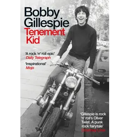White Rabbit Books Bobby Gillespie - Tenement Kid (Paperback)