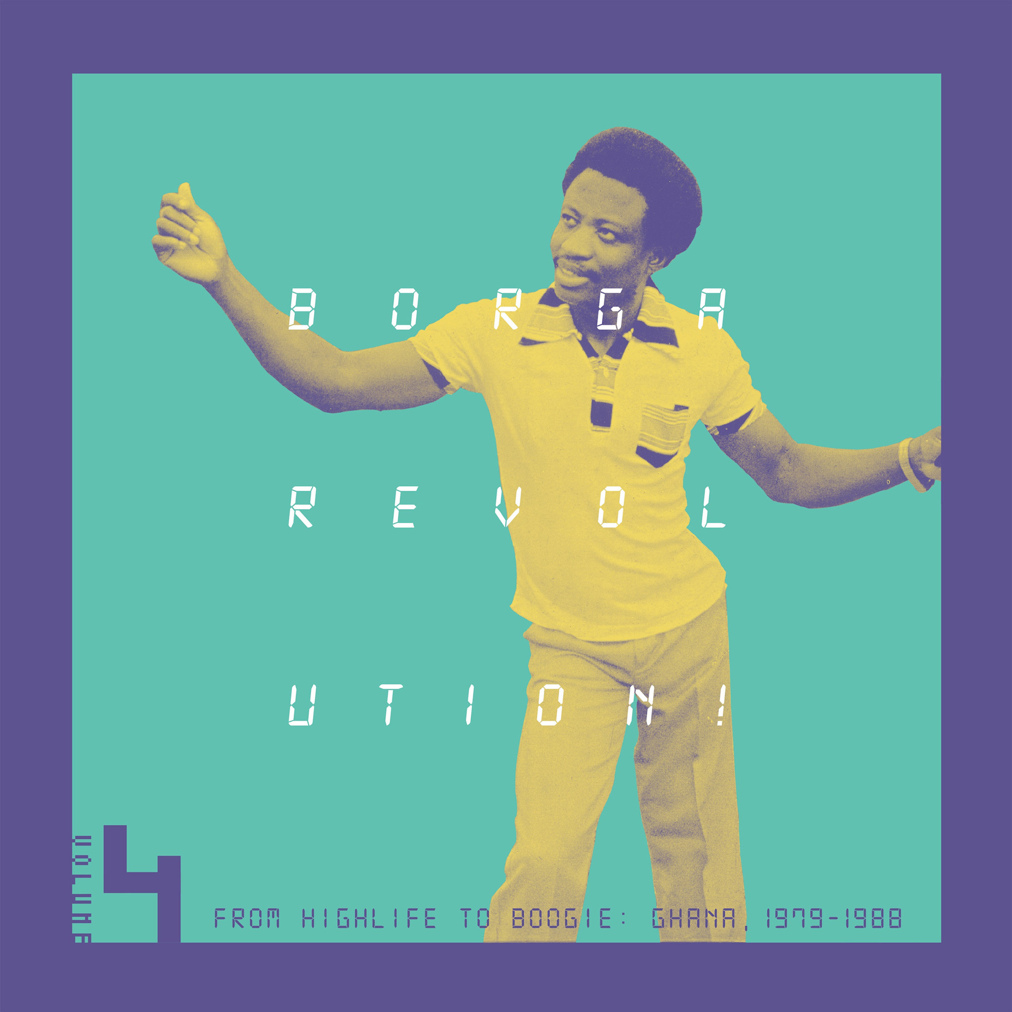 Kalita Records Various - Borga Revolution! Ghanaian Music In The Digital Age, 1979 - 1988 (Volume 4)