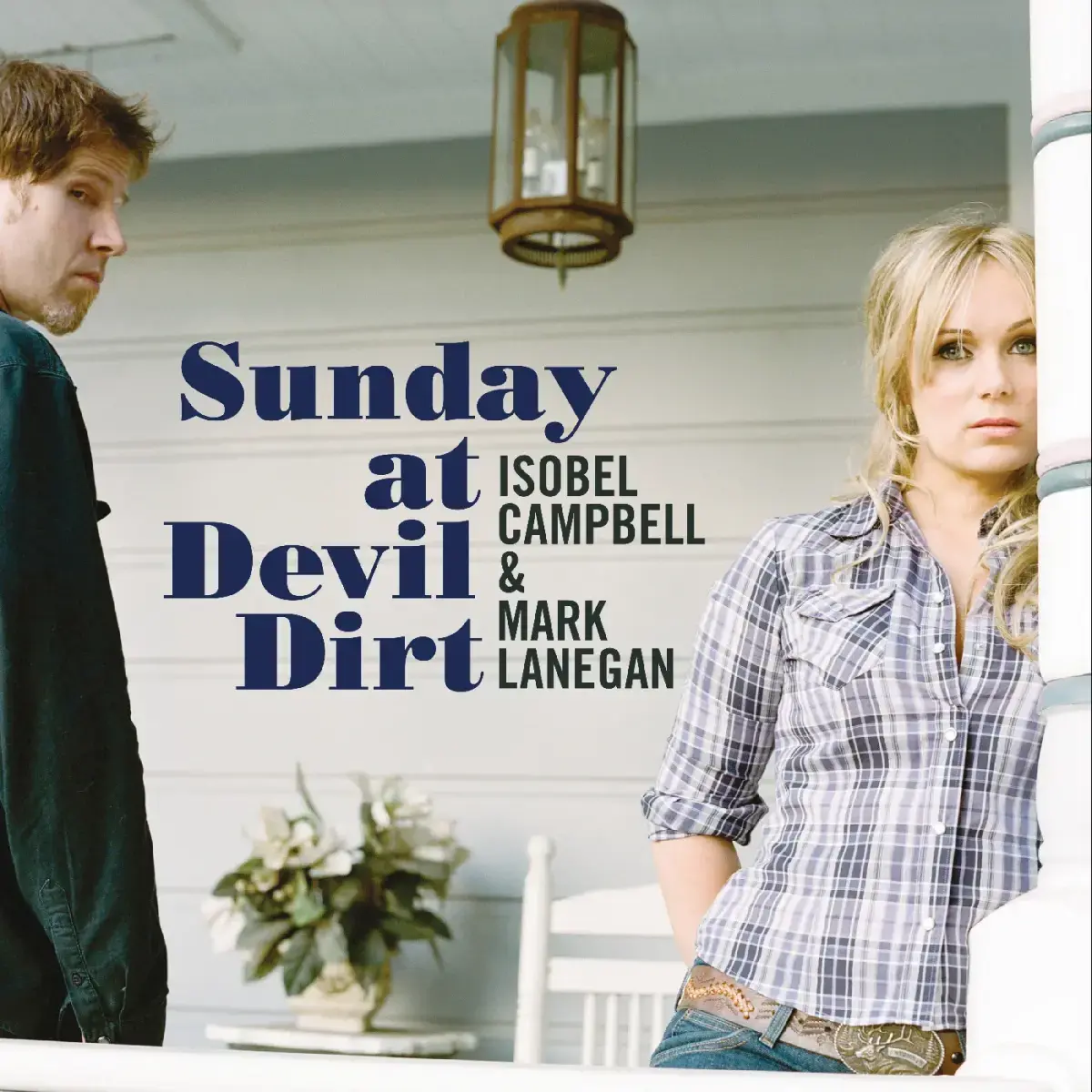 Cooking Vinyl Isobel Campbell & Mark Lanegan - Sunday At Devil Dirt
