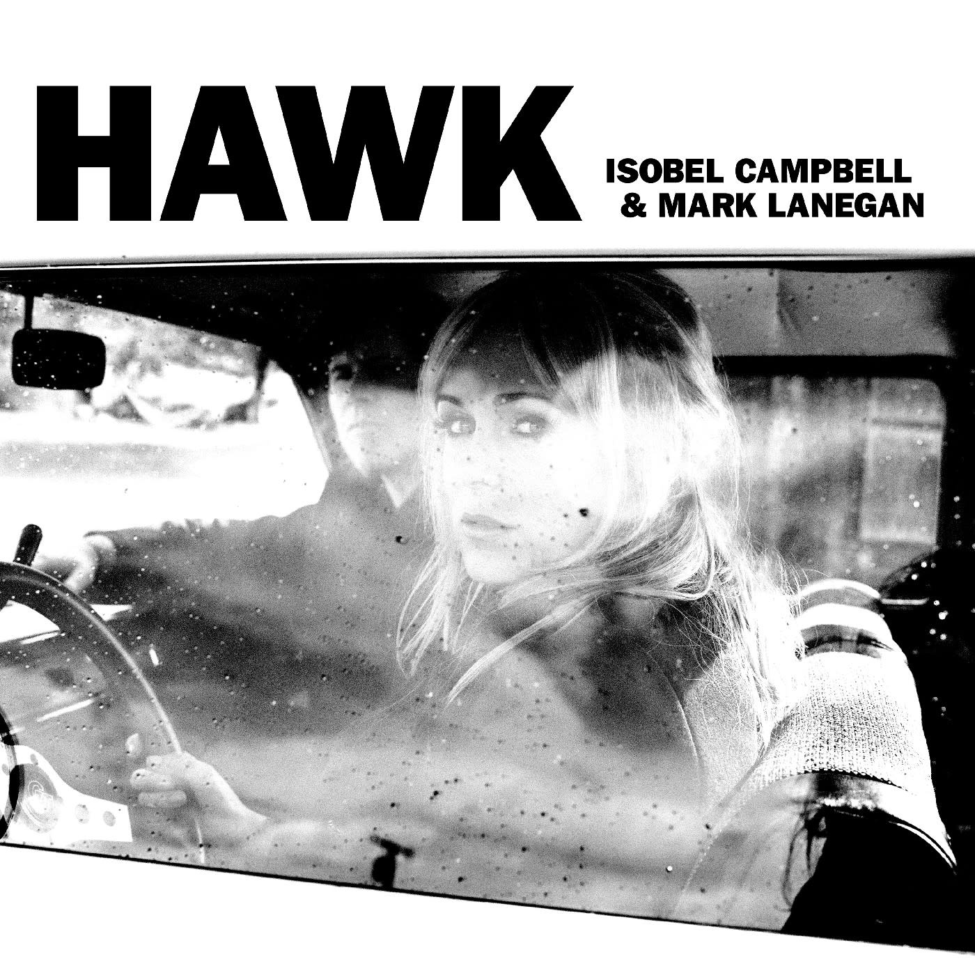 Cooking Vinyl Isobel Campbell & Mark Lanegan - Hawk