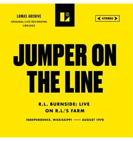 Lomax Archive R.L. Burnside - Jumper on the Line (Live on R.L.'s Farm) [RSD Black Friday 2026]