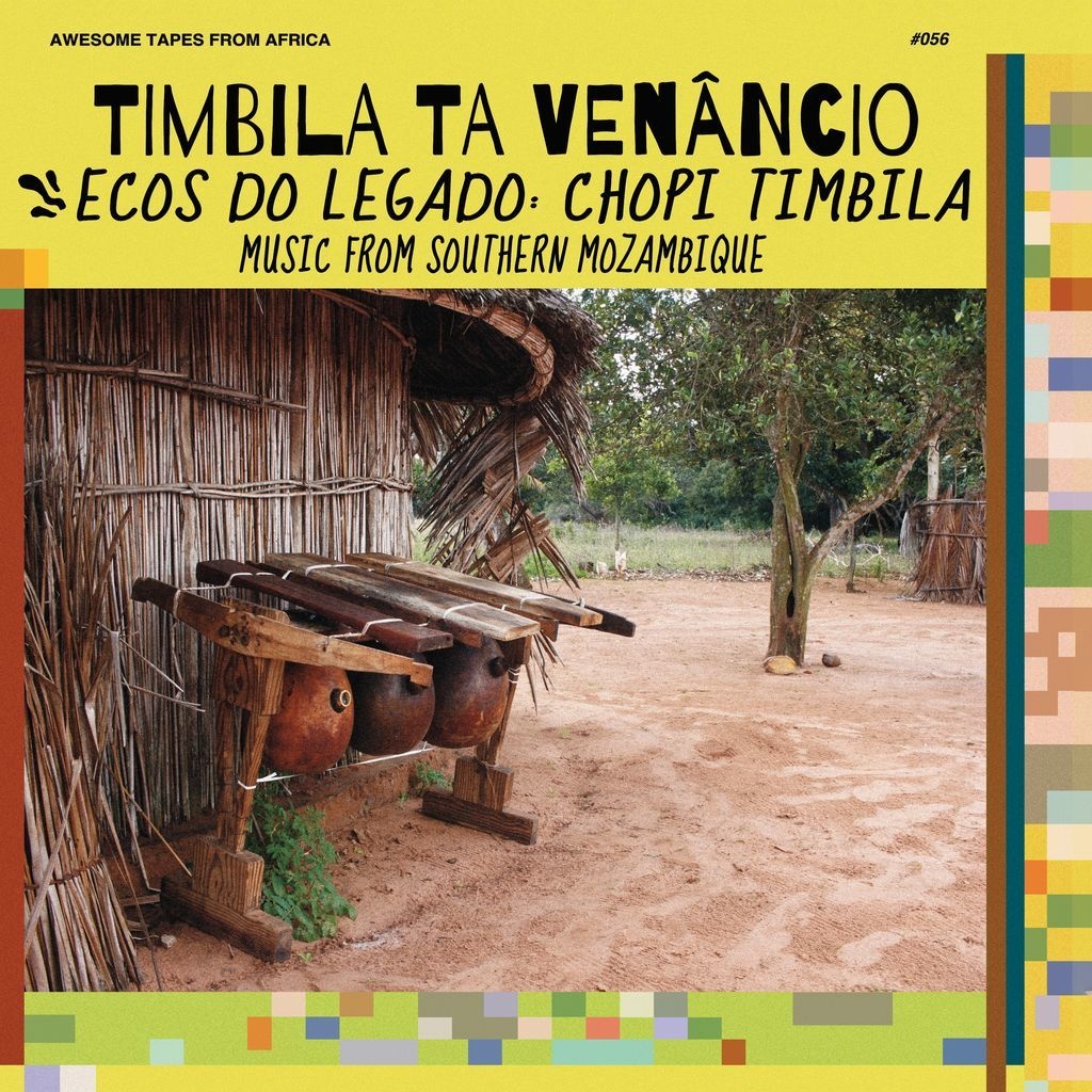 Awesome Tapes From Africa Timbila Ta Venancio - Ecos Do Legado: Chopi Timbila Music from Southern Mozambique