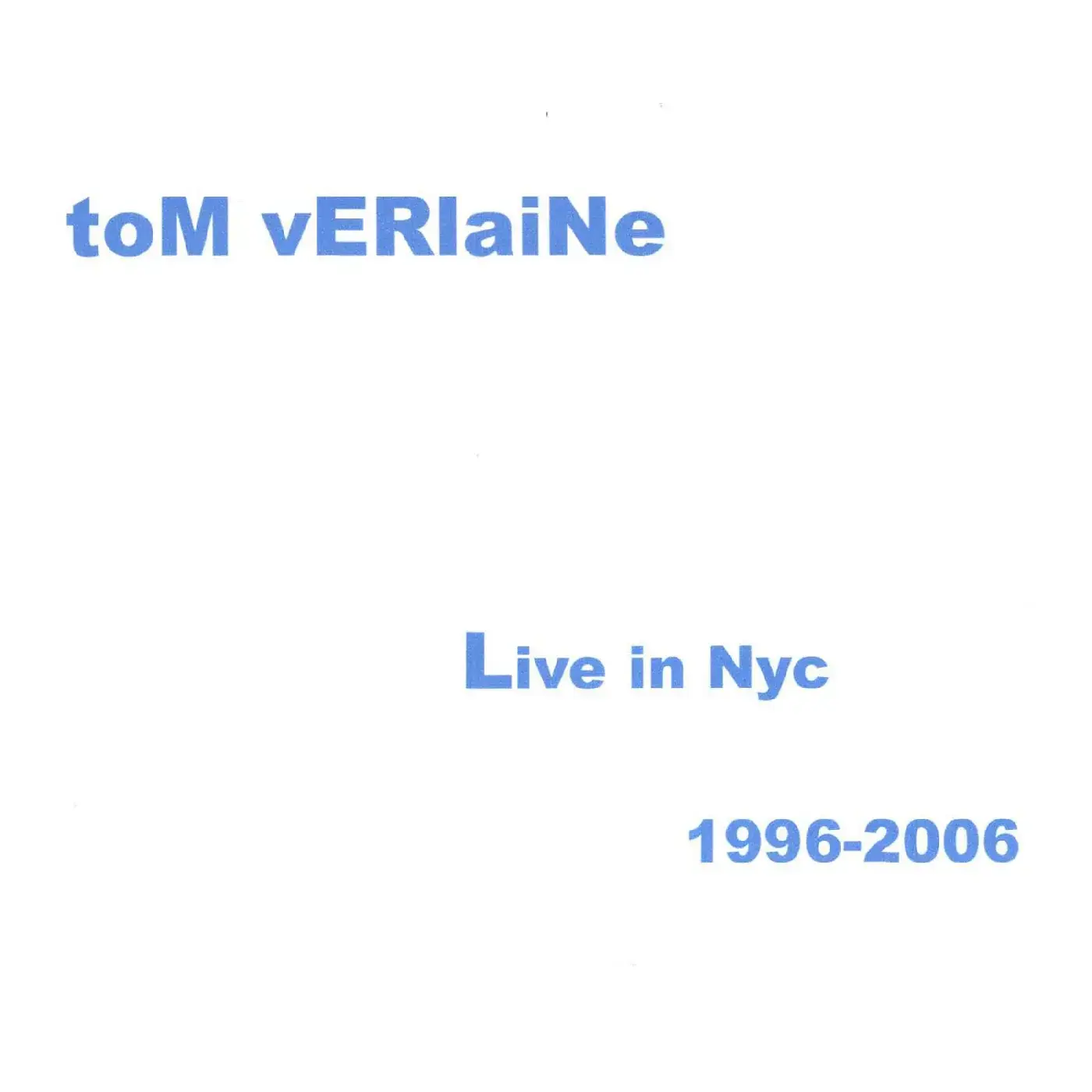 Real Gone Music Tom Verlaine - Live NYC 96-06 (Sea Blue Vinyl) [RSD Black Friday 2026]