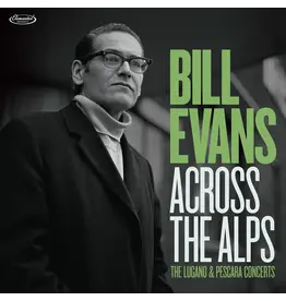 Elemental Music Bill Evans - Across The Alps: The Lugano & Pescara Concerts [RSD Black Friday 2026]