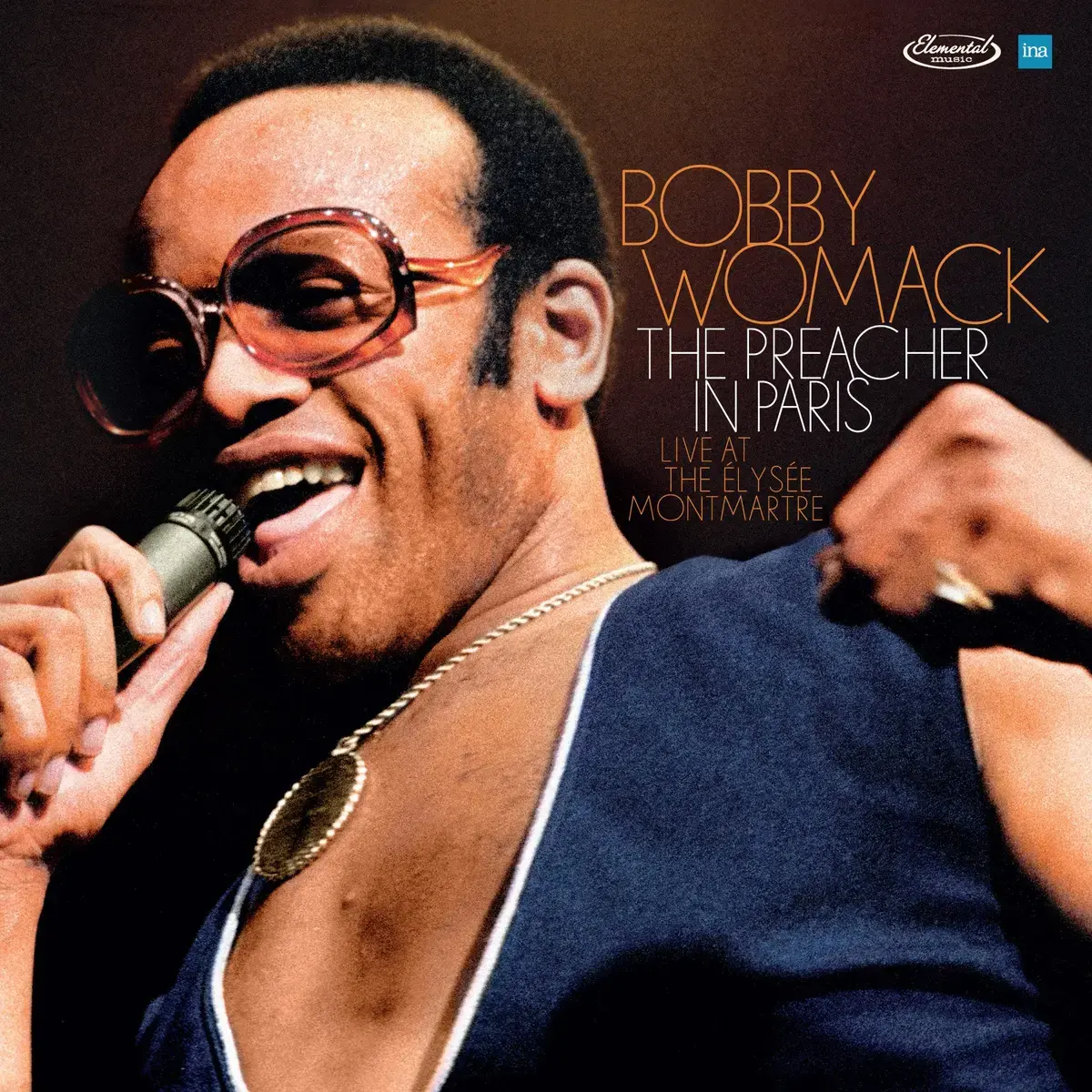Elemental Music Bobby Womack - The Preacher In Paris: Live at The Elysee Montmartre [RSD Black Friday 2026]