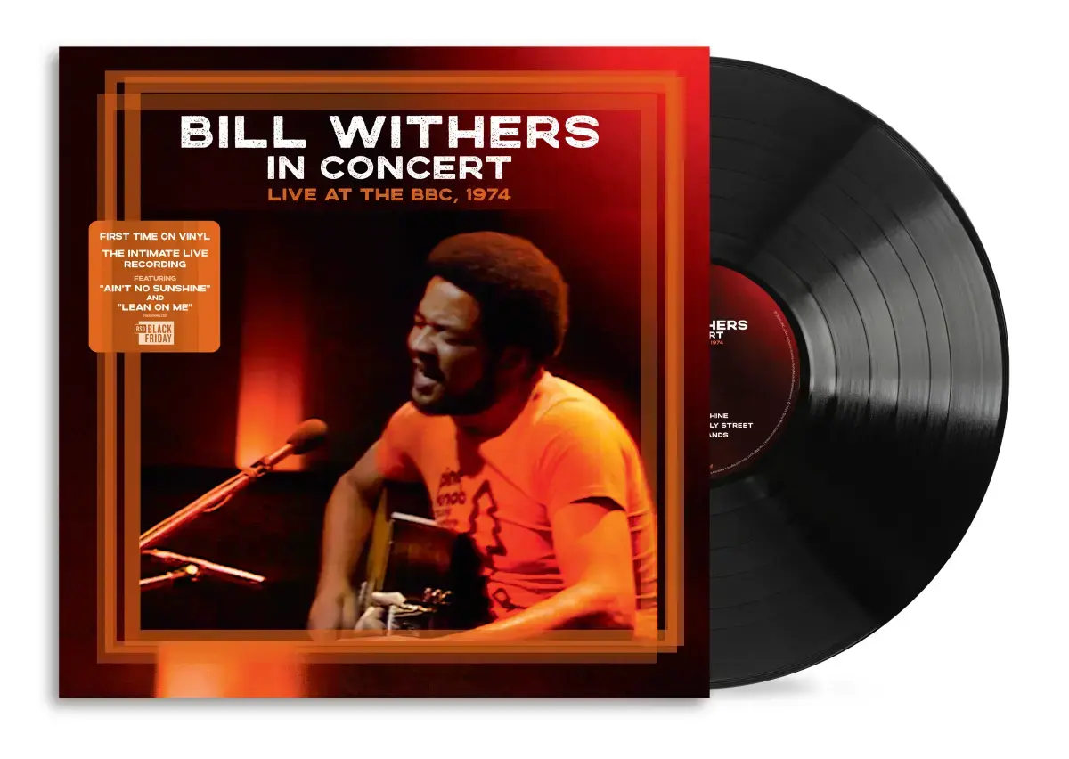 Legacy Bill Withers - In Concert: Live at the BBC, 1974 [RSD Black Friday 2026]