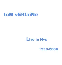 Real Gone Music Tom Verlaine - Live NYC 96-06 (Sea Blue Vinyl) [RSD Black Friday 2026]