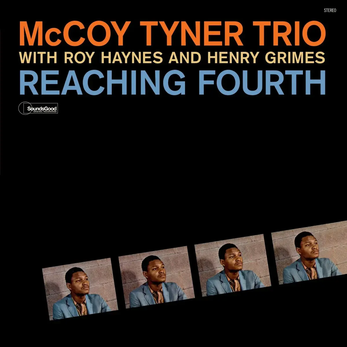 Soundsgood McCoy Tyner Trio - Reaching Fourth