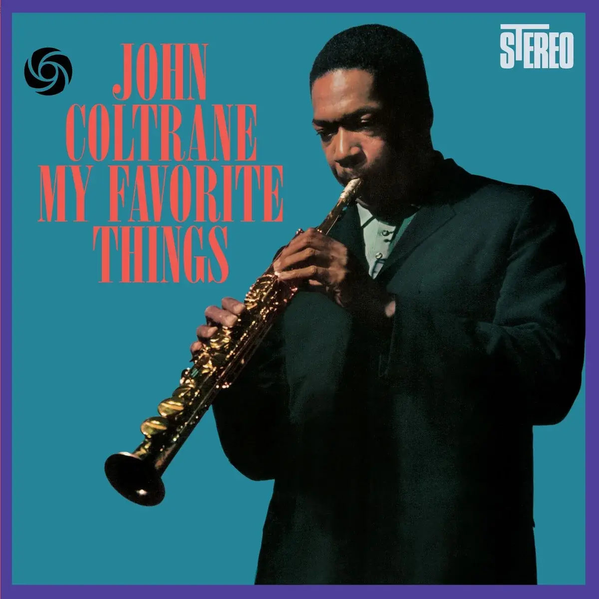 Number One Essentials John Coltrane - My Favorite Things