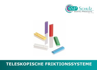 TELESKOPISCHE FRIKTIONSSYSTEME