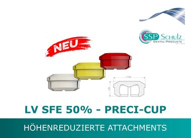 NEU: LV SFE 50% - PRECI-CUP