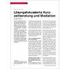 Lösungsfokussierte Kurzzeitberatung und Mediation