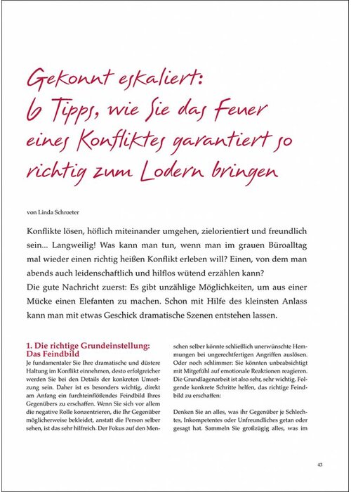 Gekonnt eskaliert: 6 Tipps, wie Sie das Feuer eines Konfliktes garantiert so richtig zum Lodern bringen