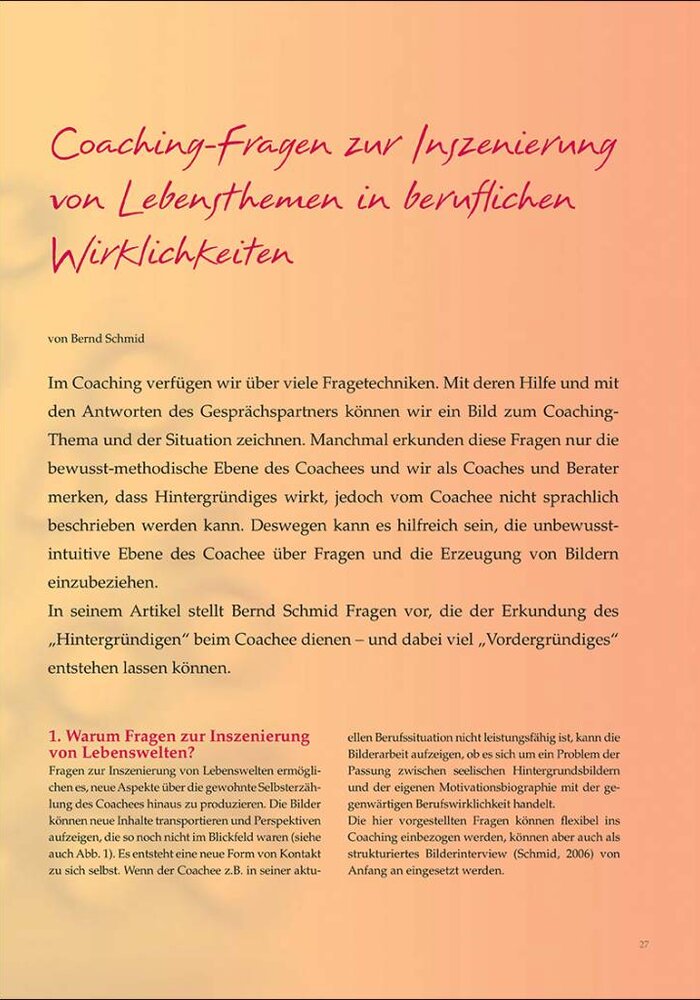 Coaching-Fragen zur Inszenierung von Lebensthemen in beruflichen Wirklichkeiten