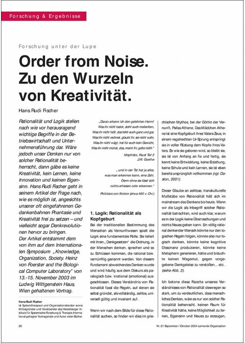 Order from Noise. Zu den Wurzeln von Kreativität.