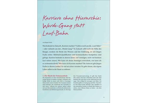 Karriere ohne Hierarchie: Werde-Gang statt Lauf-Bahn