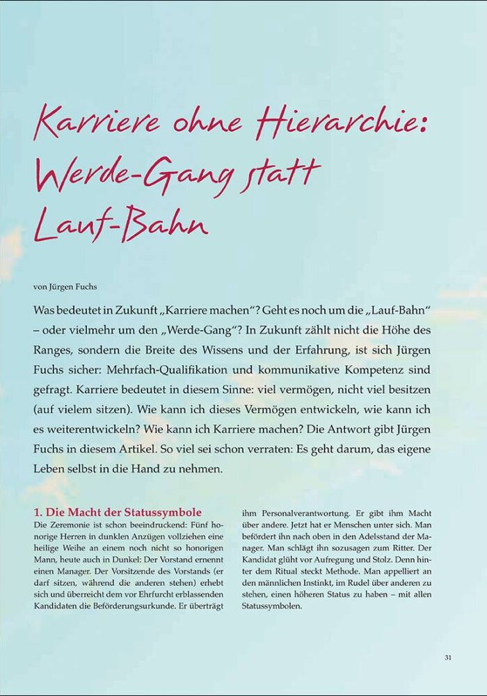 Karriere ohne Hierarchie: Werde-Gang statt Lauf-Bahn