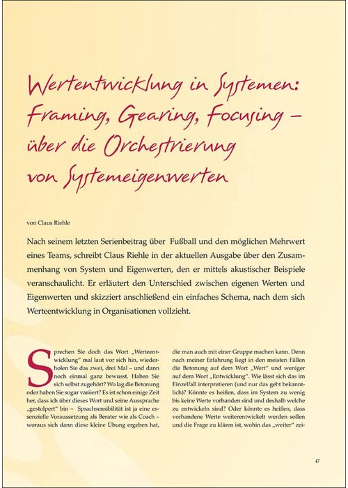 Wertentwicklung in Systemen: Framing, Gearing, Focusing – über die Orchestrierung von Systemeigenwerten
