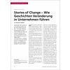 Stories of Change – Wie Geschichten Veränderung in Unternehmen führen