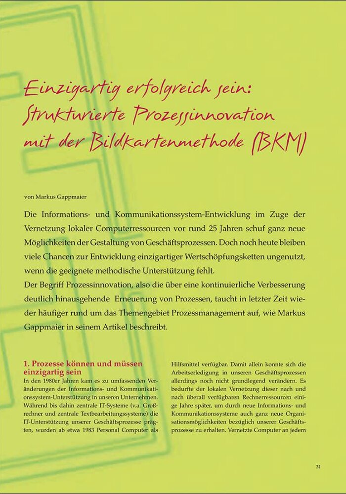 Einzigartig erfolgreich sein: Strukturierte Prozessinnovation mit der Bildkartenmethode (BKM)