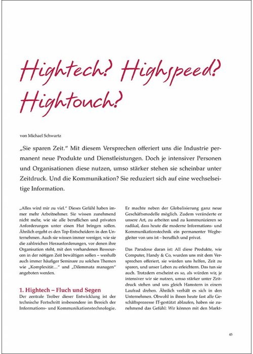 Hightech? Highspeed? Hightouch?