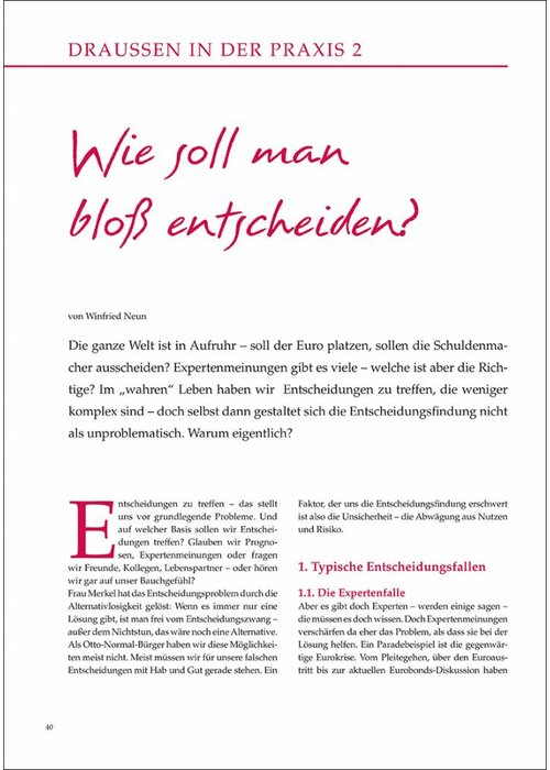 Wie soll man bloß entscheiden?