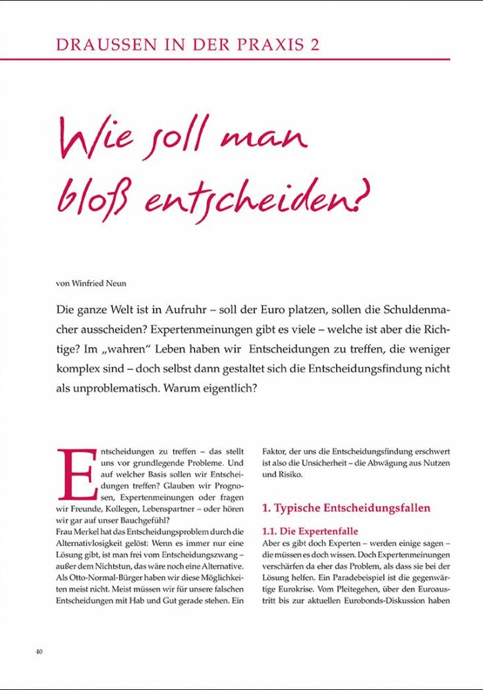 Wie soll man bloß entscheiden?