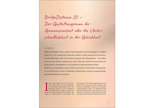 BridgeDistance III – Der Gestaltungsraum der Gemeinsamkeit oder die Unterschiedlichkeit in der Gleichheit BridgeDistance III – Der Gestaltungsraum der Gemeinsamkeit oder die Unterschiedlichkeit in der Gleichheit