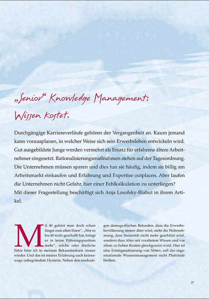 „Senior“ Knowledge Management: Wissen kostet.