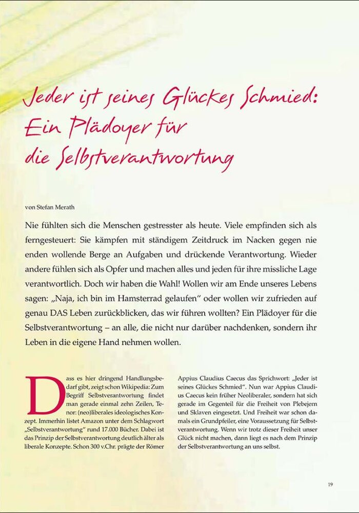 Jeder ist seines Glückes Schmied: Ein Plädoyer für die Selbstverantwortung
