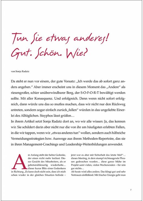 Tun Sie etwas anderes! Gut. Schön. Wie?