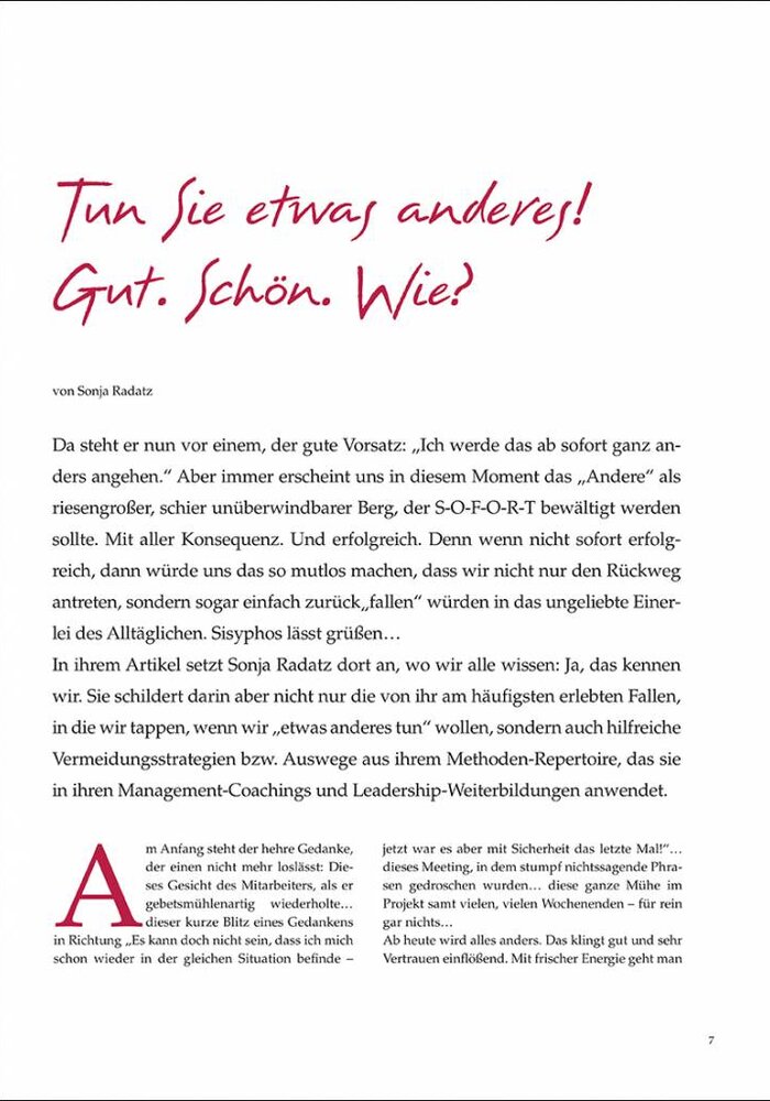 Tun Sie etwas anderes! Gut. Schön. Wie?