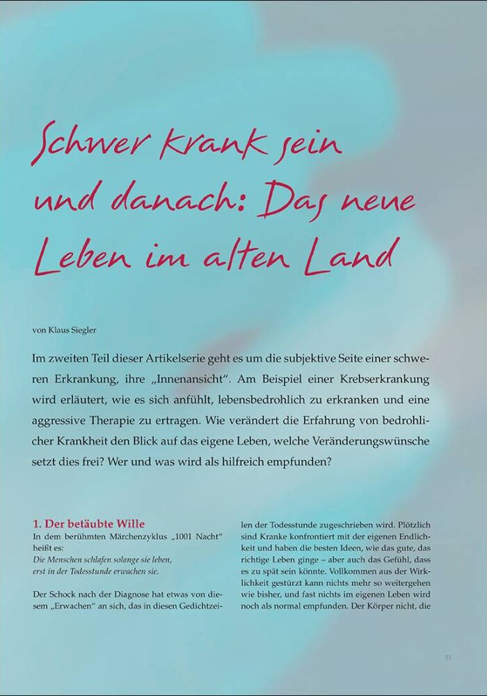 Schwer krank sein und danach: Das neue Leben im alten Land