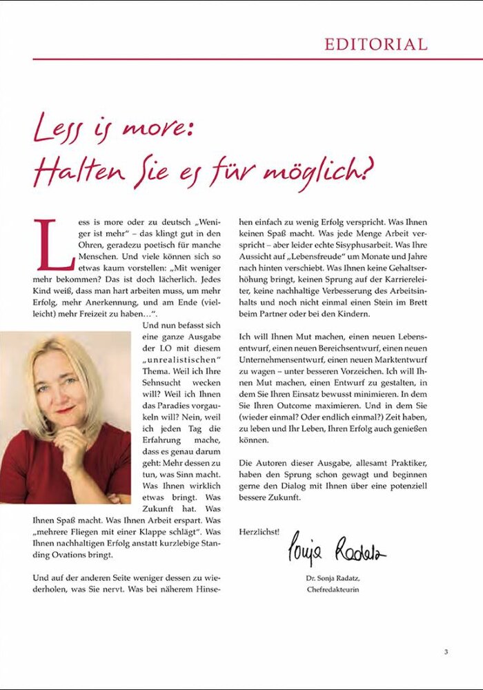 Less is more: Halten Sie es für möglich?