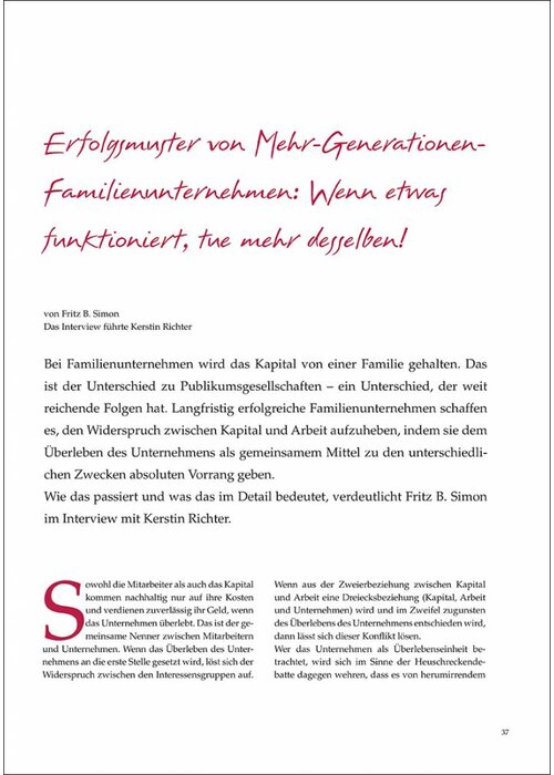 Erfolgsmuster von Mehr-Generationen- Familienunternehmen: Wenn etwas funktioniert, tue mehr desselben!