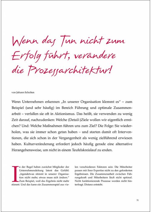 Wenn das Tun nicht zum Erfolg führt, verändere die Prozessarchitektur!
