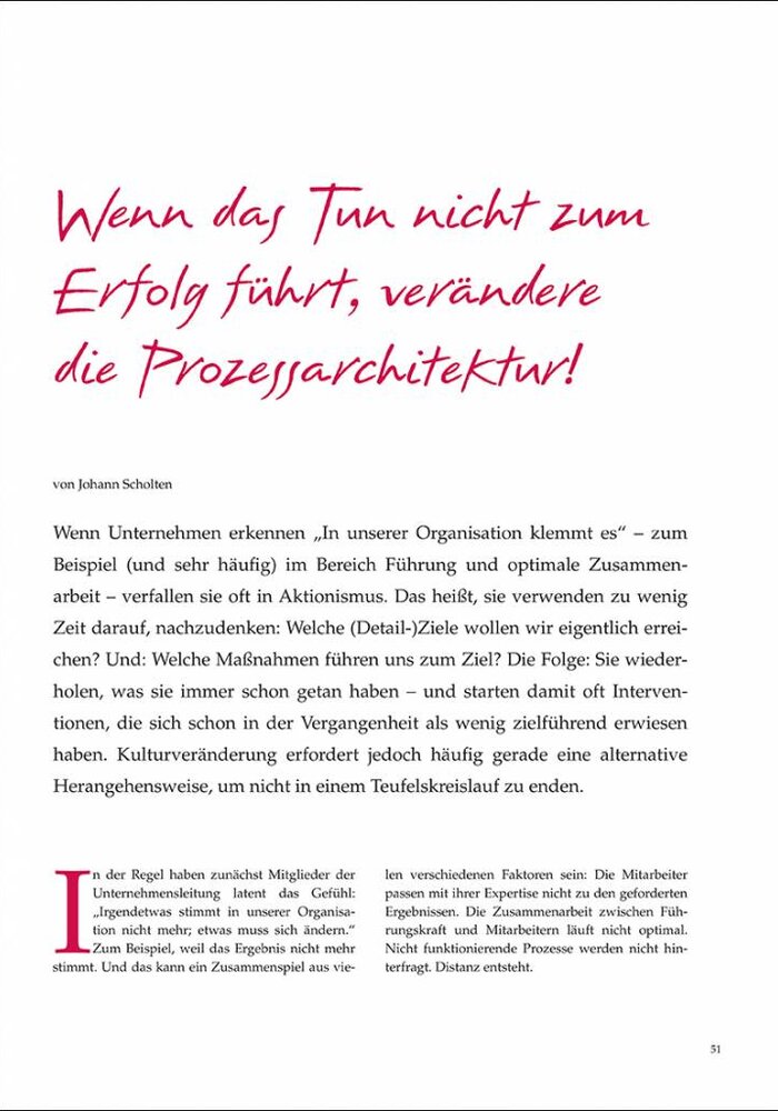 Wenn das Tun nicht zum Erfolg führt, verändere die Prozessarchitektur!