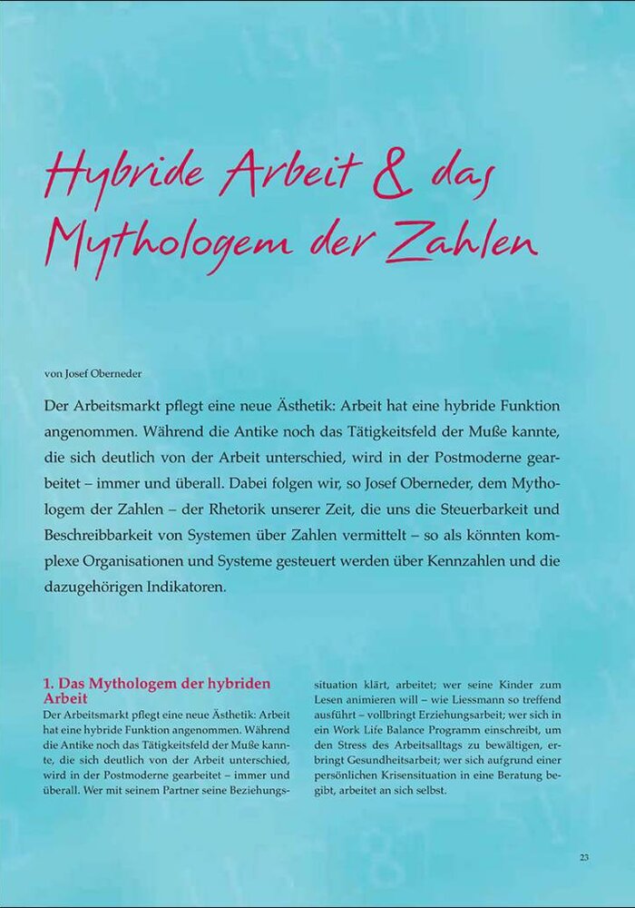 Hybride Arbeit & das Mythologem der Zahlen