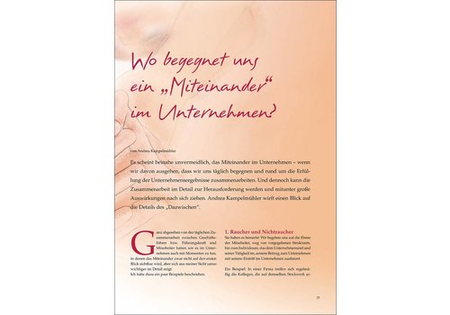 Wo begegnet uns ein „Miteinander“ im Unternehmen? Wo begegnet uns ein „Miteinander“ im Unternehmen?