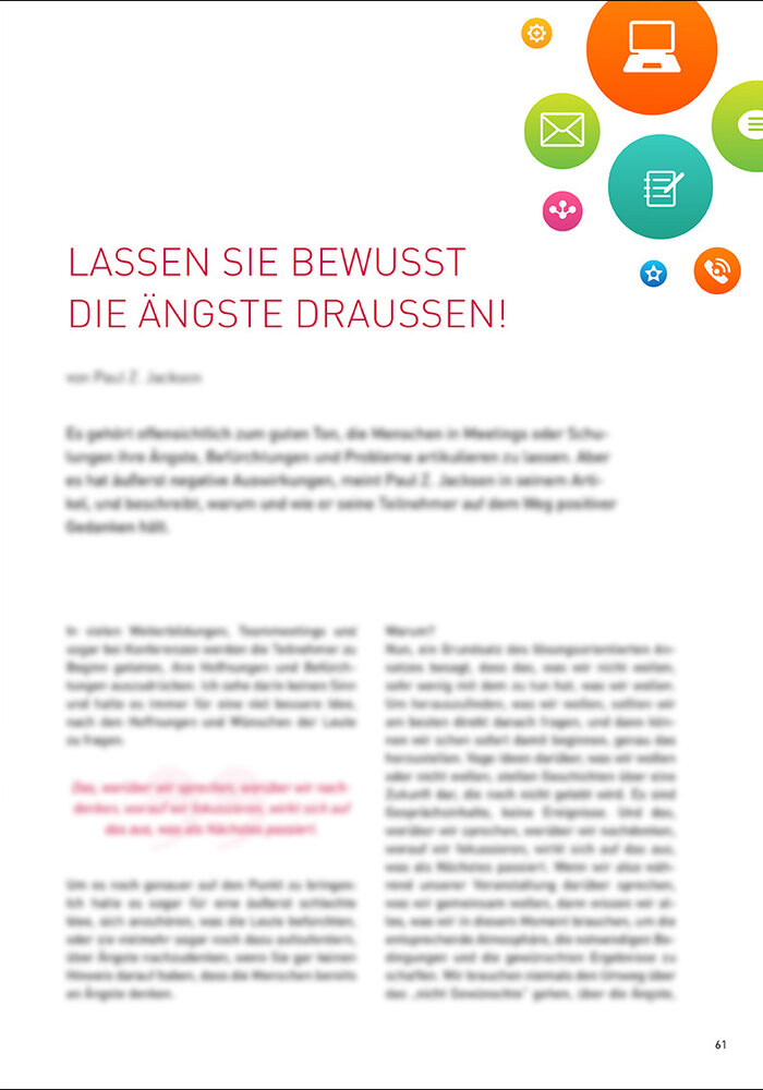 Lassen Sie bewusst die Ängste draussen!