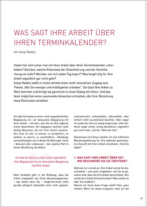 Was sagt ihre Arbeit über ihren Terminkalender?