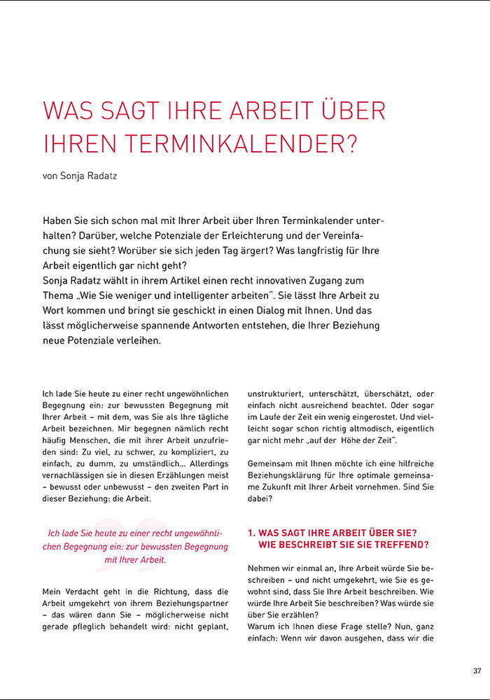 Was sagt ihre Arbeit über ihren Terminkalender?